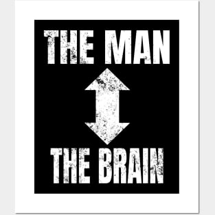 The Man The Brain Posters and Art